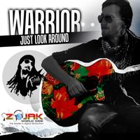 Warrior - Just Look Around - Single