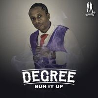 Degree - Bun It Up - Single