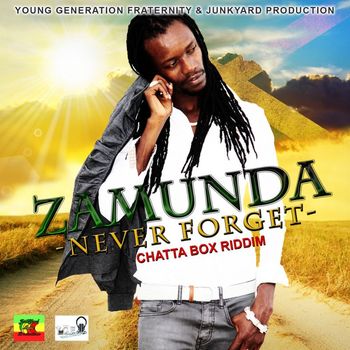 Zamunda - Never Forget - Single