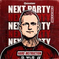 Hard Instruction - Next Party