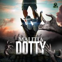 Malitia - Dotty (Explicit)