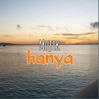 Mujik - Hanya (Acoustic [Explicit])
