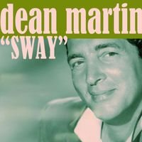 Dean Martin - Sway (Quien Sera)