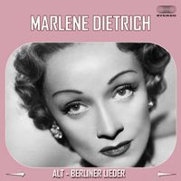 Marlene Dietrich - Alt-Berliner Lieder (Full Album)