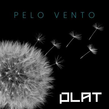Plat - Pelo Vento