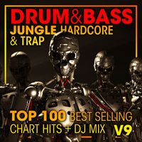 DoctorSpook, Dubstep Spook, Drum & Bass - Drum & Bass, Jungle Hardcore and Trap Top 100 Best Selling Chart Hits + DJ Mix V9