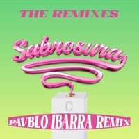Las Bibas From Vizcaya, Nina Flowers - Sabrosura (The Remixes)