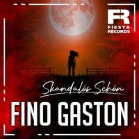 Fino Gaston - Skandalös schön