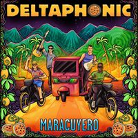 Deltaphonic - Maracuyero (Explicit)