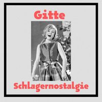 Gitte - Schlagernostalgie