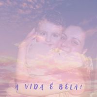 João Miranda - A Vida É Bela! (Explicit)