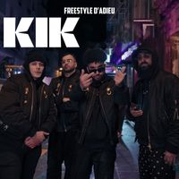 Kik - Freestyle d'adieu (Explicit)