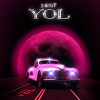 Mest - Yol (Explicit)