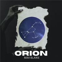 Max Blaike - Orion