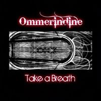 Ommerindine - Take a Breath (Explicit)