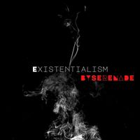 Serenade - Existentialism