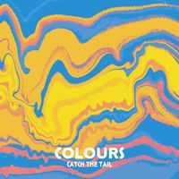 Catch The Tail - Colours
