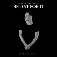 Logan Van Epps - Believe for It