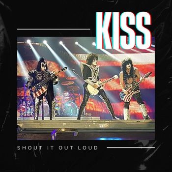 Kiss - Shout It Out Loud: Kiss