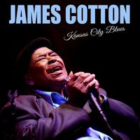 James Cotton - Kansas City Blues