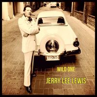 Jerry Lee Lewis - Wild One