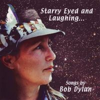 Julie Felix - Starry Eyed And Laughing - Songs By Bob Dylan