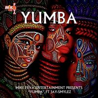 DJ MIKE FEVA - Yumba