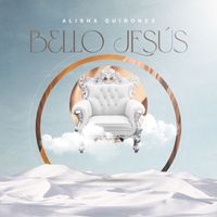 Alisha Quinonez - Bello Jesús