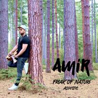 Amir - Freak of Nature (Acoustic Version)