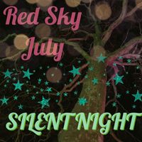 Red Sky July - Silent Night