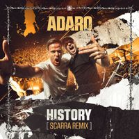 Adaro - History (Scarra Remix)