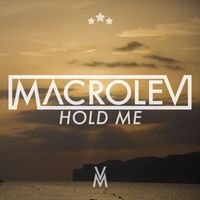 Macrolev - Hold Me