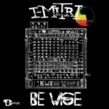 I-Mitri - Be Wise