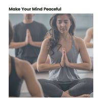 Yoga Flow - Make Your Mind Peaceful