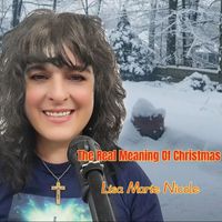Lisa Marie Nicole - The Real Meaning of Christmas