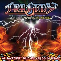 Tragedy - We Rock Sweet Balls and Can Do No Wrong: All Metal Tribute to the Bee Gees