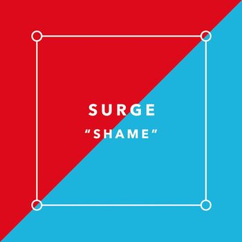 SURGE - Shame