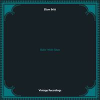 Elton Britt - Ridin' With Elton (Hq remastered)