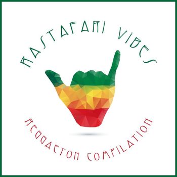 Various Artists - Rastafari Vibes: Reggaeton Compilation