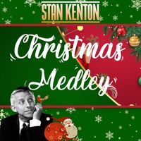Stan Kenton - Christmas Medley