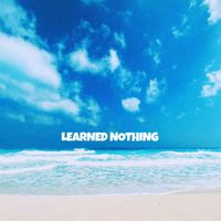 Andreas - Learned Nothing