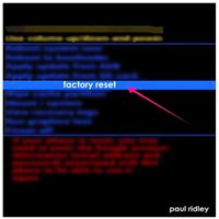 Paul Ridley - Factory Reset