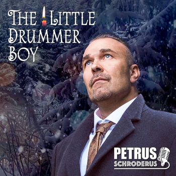 Petrus Schroderus - The Little Drummer Boy