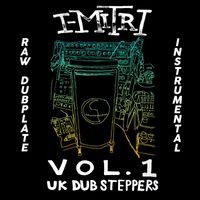 I-Mitri - Raw Dubplate Instrumental, Vol. 1: U.K. Dub Steppers