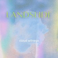 Cloud Witness - Landslide