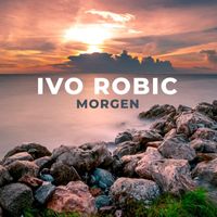 IVO ROBIC - Morgen