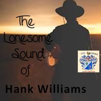 Hank Williams - The Lonesome Sound of Hank Williams
