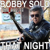 Bobby Solo - That Night