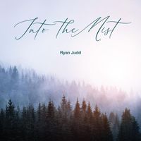Ryan Judd - Into the Mist