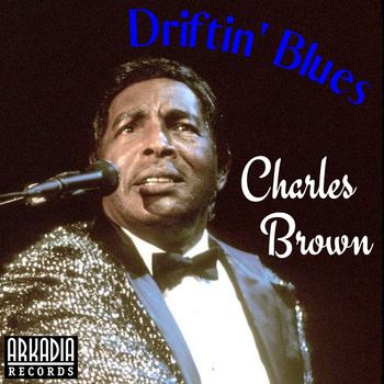 Charles Brown - Driftin'Blues (Live)